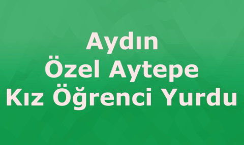 Aytepe Kız Öğrenci Yurdu görseli