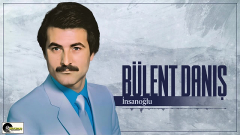 Bülent Danış görseli